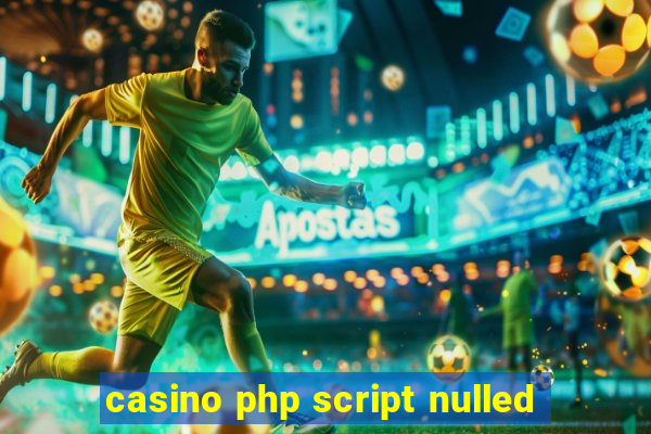 casino php script nulled